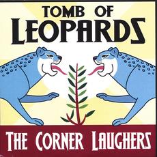 Tomb of Leopards mp3 Album by The Corner Laughers