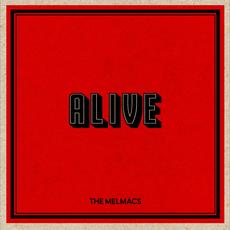 Alive mp3 Single by The Melmacs