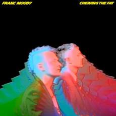 Chewing the Fat mp3 Album by Franc Moody