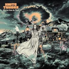 Stories From the Dark mp3 Album by White Tundra