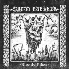 Bloody Pikes mp3 Album by Sword Breaker