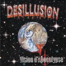Vision d'apocalypse mp3 Album by Desillusion