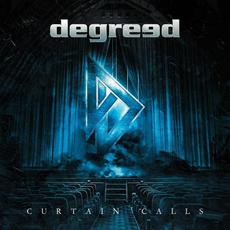 Curtain Calls mp3 Album by Degreed