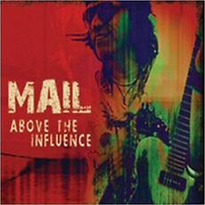 Above the Influence mp3 Album by Wolf Mail