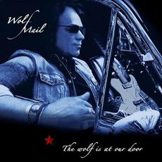 The Wolf Is At Our Door mp3 Album by Wolf Mail
