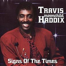 Signs of the Times mp3 Album by Travis "Moonchild" Haddix