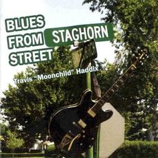 Blues From Staghorn Street mp3 Album by Travis "Moonchild" Haddix