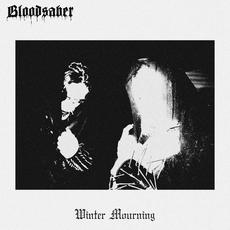 Winter Mourning mp3 Album by Bloodsaber