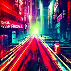 Never Forget mp3 Album by Enisle