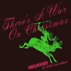 There's A War On Christmas (feat. Will Carruthers) mp3 Single by Helicon