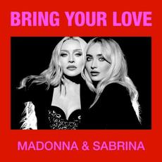 Bring Your Love mp3 Single by Madonna & Sabrina Carpenter