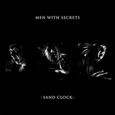 Sand Clock mp3 Album by Men With Secrets