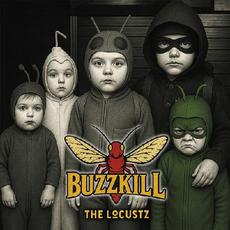 Buzzkill mp3 Album by The Locustz