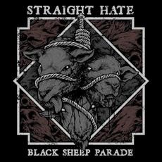Black Sheep Parade mp3 Album by Straight Hate