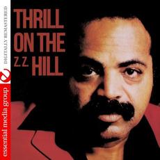 Thrill on The Z.Z. Hill (Remastered) mp3 Album by Z.Z. Hill