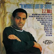 A Whole Lot of Soul mp3 Album by Z.Z. Hill