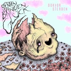 Sterben Bringen Glück mp3 Album by Doktor Sterben