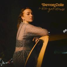 1-800-GOT‐STRESS mp3 Album by Devon Cole