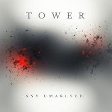 Sny umarłych mp3 Album by Tower