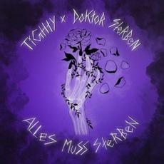 Alles muss sterben mp3 Album by Tighty & Doktor Sterben