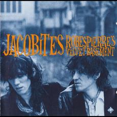 Robespierre's Velvet Basement mp3 Album by The Jacobites