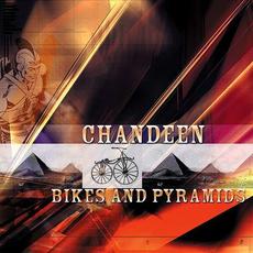 Bikes and Pyramids (Deluxe Edition) mp3 Album by Chandeen