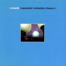 Seconds Minutes Hours mp3 Album by Crumb
