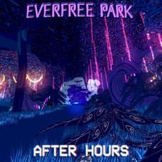 Everfree Park: After Hours mp3 Compilation by Various Artists