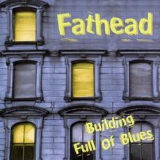 Building Full of Blues mp3 Album by Fathead