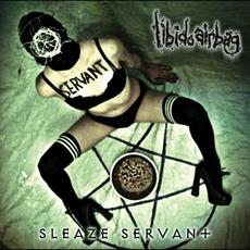 Sleaze Servant mp3 Album by Libido Airbag