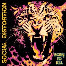 Born to Kill mp3 Album by Social Distortion
