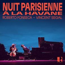 Nuit parisienne à La Havane mp3 Album by Roberto Fonseca & Vincent Ségal
