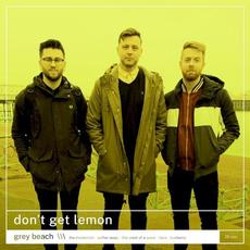 Grey Beach mp3 Album by Don't Get Lemon
