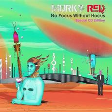 No Pocus Without Hocus mp3 Album by Murky Red