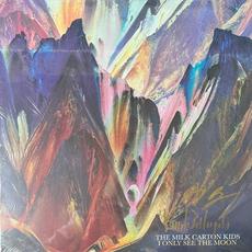 I Only See the Moon mp3 Album by The Milk Carton Kids