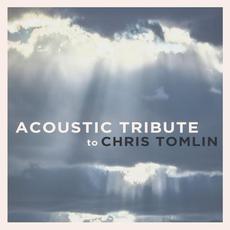 Acoustic Tribute to Chris Tomlin mp3 Album by Guitar Tribute Players