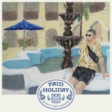 Paid Holiday mp3 Single by Don't Get Lemon