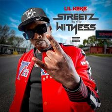 Streets Is My Witness mp3 Album by Lil' Keke