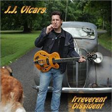 Irreverent Dissident mp3 Album by J.J. Vicars