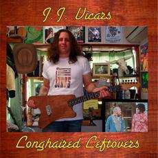 Longhaired Leftovers mp3 Album by J.J. Vicars