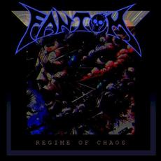 Regime Of Chaos mp3 Album by Fantom