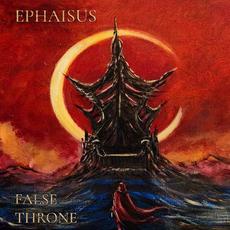 False Throne mp3 Album by Ephaisus