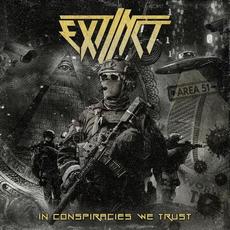 In Conspiracies We Trust mp3 Album by Extinct