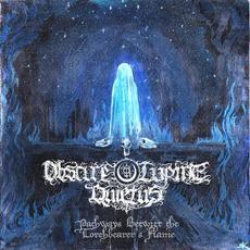 Pathways Betwixt the Torchbearer's Flame mp3 Album by Obscure Lupine Quietus