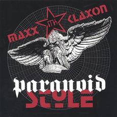 Paranoid Style mp3 Album by Maxx Klaxon