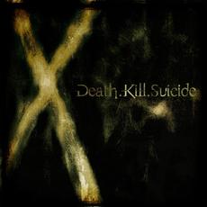 Death.Kill.Suicide mp3 Album by Mind Wired Shut