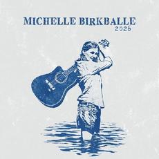 2026 mp3 Album by Michelle Birkballe