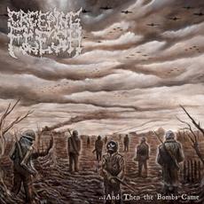 ...and Then the Bombs Came mp3 Album by Creeping Flesh