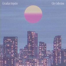 City Collection mp3 Album by Circadian Impulse