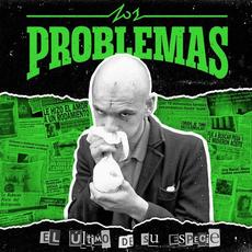 El Ultimo De Su Especie mp3 Album by Los Problemas